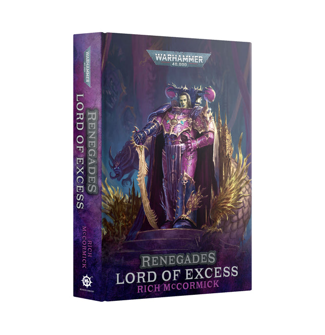 Renegades: Lord Of Excess (hardcover)